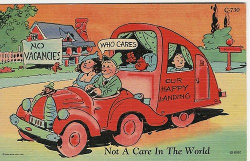 c. 1946
Not A Care In The World
"WHO CARES?"
C.T.Trailer Comics-10 Subjects
C-730; 6B-H860
(Genuine Curteich-Chicago)