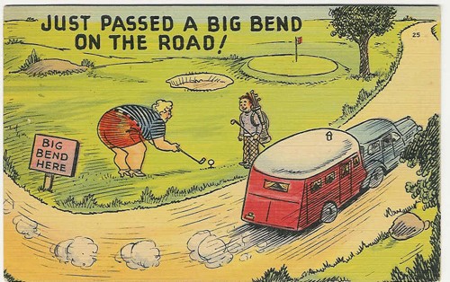 c.
PM 1940
JUST PASSED A BIG BEND ON THE ROAD!
25; 6C021
Trailer Comics