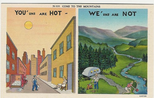 c.
COME TO THE MOUNTAINS
N-535
E-5708
(Published by Asheville Post Card Co., N.C.)