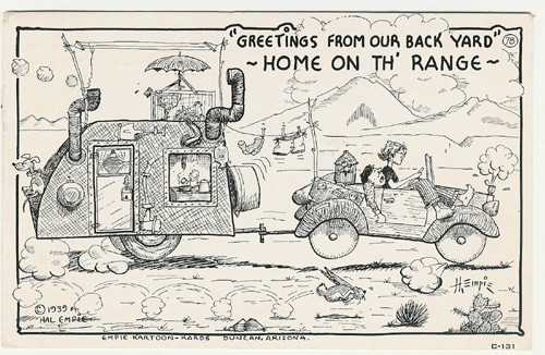 c. 1939
PM 1948
"GREETINGS FROM OUR BACKYARD"
-HOME ON TH' RANGE-
C-131
(Hal Empie; Empie Kartoon-Kards; Arizona)