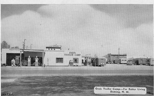 
c. early 1950s
Oasis Trailer Camp
-For Better Living
Deming, N.M.
(Silvercraft-The Dexter Press, N.Y.; Pub. by Geo. R. Morgan, N. Mexico) 