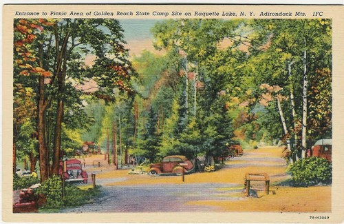 
c. 1937
Entrance to Picnic Area at Golden Beach State Camp Site on Raquette Lake, N.Y. Adirondack Mts. 
1FC; 7A-H3067
(Curt Teich &amp; Co., Chicago; C.W.Hughes &amp; Co., N.Y.) 