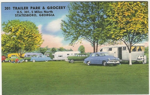 
c. 1950's
301 Trailer Park &amp; Grocery
Statesboro, Georgia
86721 (Nationwide Post Card Co., Texas; Savannah, Ga.) 